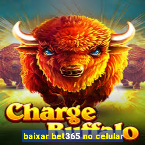 baixar bet365 no celular